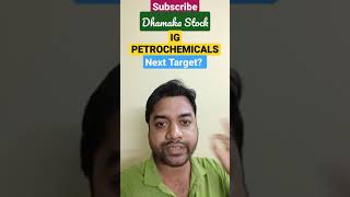 IG PETROCHEMICALS SHARE TECHNICAL AND FUNDAMENTAL ANALYSIS ON 41121  IG PETROCHEMICALS TARGET [upl. by Duester991]