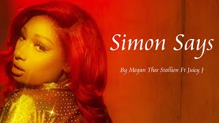 Megan Thee Stallion  Simon Says Lyrics [upl. by Josephine932]