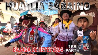 HUAYLIA DE SABAINO 2024  BAJADA DE REYES  1RA PARTE [upl. by Llenod]