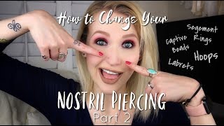 HOW TO CHANGE YOUR NOSTRIL PIERCING part 2  Hoops Segment Rings Captive Beads amp Labrets [upl. by Rad]