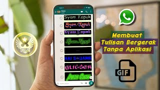 Cara Membuat Tulisan Bergerak Di WhatsApp Tanpa Aplikasi [upl. by Jayme803]