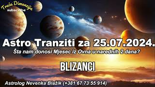 Astro Tranziti za Četvrtak 25 Jul 2024  Šta nam donosi Mjesec iz Ovna u narednih 2 dana [upl. by Kovar]