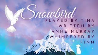 Snowbird Anne Murray [upl. by Tymes]