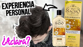 90 Días con Shampoo TIO NACHO ACLARANTE Anti Caída  ACLARAR CABELLO [upl. by Chura]