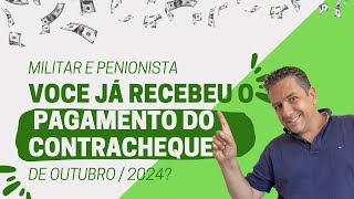 ❤️MILITAR E PENSIONISTA VOCÊ JÁ RECEBEU SEU PAGAMENTO DO CONTRACHEQUE DE OUTUBRO2024 VEIO 13º [upl. by Ahsekim648]