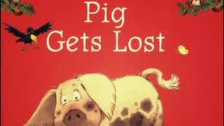 Pig Gets Lost Read Along With Millie’s Nanna [upl. by Sanferd]