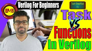 Verilog Tasks vs Functions Understanding Library Task and Function Usage  EP15 [upl. by Shaia]