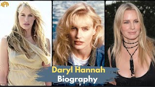 Daryl Hannah Biography Beautiful mermaid and impressive movie roles [upl. by Notsirt]