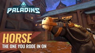 Paladins  Champion Teaser  Horse The One You Rode In On [upl. by Eliathan]