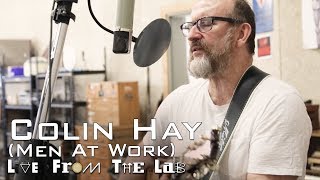 Colin Hay Men At Work  quotOverkillquot TELEFUNKEN Live From The Lab [upl. by Egoreg]