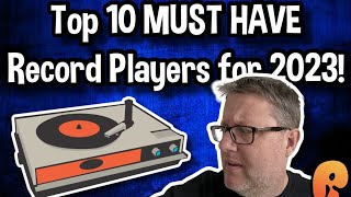 Top 10 MustHave Record Players  Ultimate Buying Guide 2023 [upl. by Johannessen]