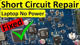 Laptop Motherboard No Power  Troubleshooting Short circuit  FixedPart 1 [upl. by Vi912]