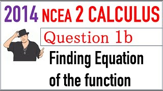 2014 NCEA 2 Calculus Exam Q1b [upl. by Esylla438]