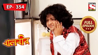 Paatal Lok  Baalveer  Ep 354  Full Episode  22 February 2022 [upl. by Atiekram]