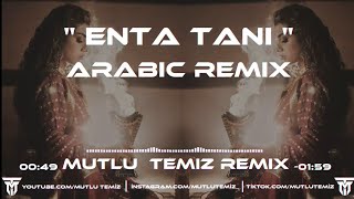 Mutlu Temiz  Enta Tani Arabic Remix tiktok [upl. by Duntson10]