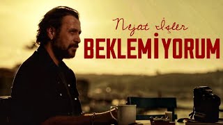 BEKLEMİYORUM  Hiç Kimseden Hiçbir Şey Beklemiyorum  Nejat İşler EDİT [upl. by Nigel]