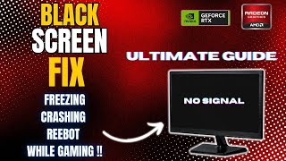 Black Screen Fix  GPU Crashes While Gaming  Best Solution and Method💯💯 [upl. by Christan]