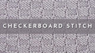 How to Knit the Checkerboard Stitch  Knitting Stitch Pattern  English Style [upl. by Rotman]