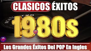 Musica De Los 80 y 90 En Ingles  Las Mejores Canciones De Los 80 y 90  Retromix 80 y 90 En Inglés [upl. by Aneerahs]