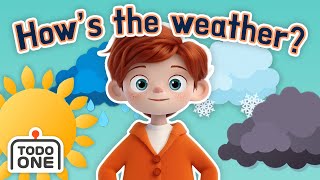 Hows the Weather ☀️☔️❄️  ABC Games Songs Books for kids  Todo English [upl. by Earehs]