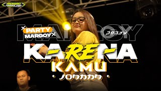 DJ PARGOY BASS NGUUK VIRAL YANG DICARIquot  KARNA KAMU X JOANNA  MELODY VIRAL FT RIDWAN PRODUCTION [upl. by Hinkel]