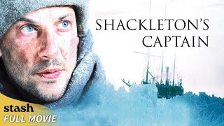 Shackletons Captain  Documentary on Antarctic Expedition  Full Movie  Sir Ernest Shackleton [upl. by Eiduam28]