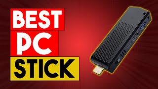 BEST PC STICK  Top 6 Best PC Sticks 2021 [upl. by Aivul]