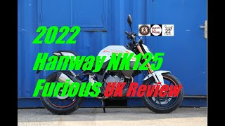 2022 HANWAY NK125 Furious UK Review [upl. by Bbor]