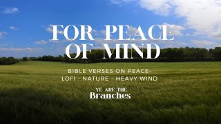 Nature Sounds amp Bible Verses Spoken w Lofi Jazz For Peace of Mind asmr lofi gospel [upl. by Yentiw]