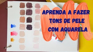 🟩 Como fazer tons de pele com aquarela Tutorial [upl. by O'Brien]