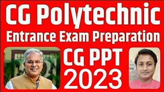 CG PPT Exam 2023  Pre Polytechnic Test 2023 Entrance Exam Preparation  Chhattisgarh Polytechnic [upl. by Kcirdde143]