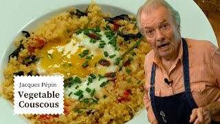 Jacques Pépins Vegetable Couscous is a Healthy Start to the New Year  Cooking at Home  KQED [upl. by Lamrert]