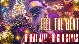 【Christmas】Upbeat Christmas Jazz and Piano Classics Perfect for Holiday Parties [upl. by Lorilee]