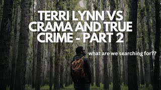 Terri Lynn versus Crama Community  Part 2 [upl. by Weaks]