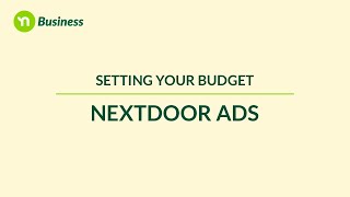 Nextdoor Ads Tutorial Setting your budget [upl. by Bartley]