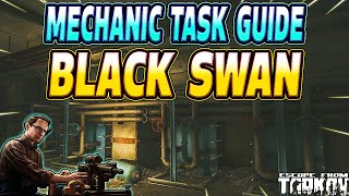 Black Swan  Mechanic Task Guide  Escape From Tarkov [upl. by Natsyrt327]