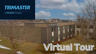 Trimaster Virtual Facility Tour [upl. by Kalfas22]