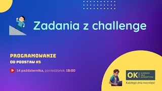 Zadanie z Challenge  Programowanie OD PODSTAW 4 [upl. by Bradstreet86]