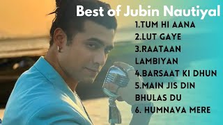 Top 6 of Jubin Nautiyal song [upl. by Pudendas695]