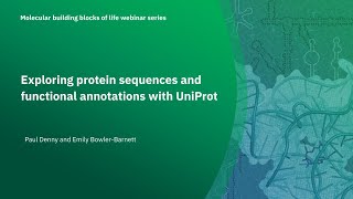 Exploring protein sequences and functional annotations with UniProt [upl. by Tannen]