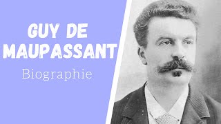 Biographie de Guy de Maupassant [upl. by Eniar]