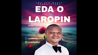 EDA O LAROPIN [upl. by Yorgo]