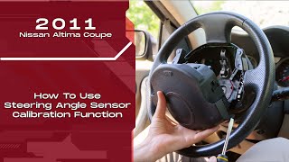 How to Use Steering Angle Sensor Calibration Function on SDS  2011 Nissan Altima Coupe [upl. by Ahsocin]