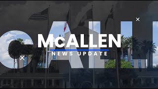 McAllen News Update August 2024 [upl. by Naleag]