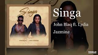 John Blaq ft Lydia Jazmine  Singa Audio [upl. by Rumery]