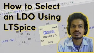 Ask a Developer Demo How to Select an LDO Using LTSpice [upl. by Selassie]