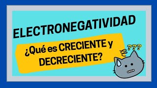 ELECTRONEGATIVIDAD ¿Qué es CRECIENTE y DECRECIENTE  Química CBC Ejercicio 4 1 [upl. by Adnamaa372]