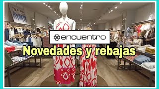 Encuentro Novedades y primeras rebajas 😍 [upl. by Ikram]