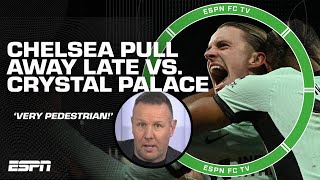 REACTION to Crystal Palace vs Chelsea 🚨 STILL A LONG WAY TO GO FOR CHELSEA  Burley  ESPN FC [upl. by Akiret]