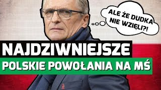 Najdziwniejsze MUNDIALOWE POWOŁANIA do reprezentacji Polski [upl. by Amle504]